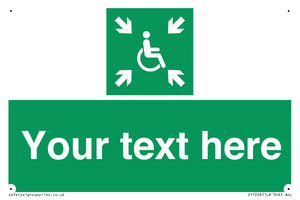 Custom sign safe condition evacuation temporary refuge